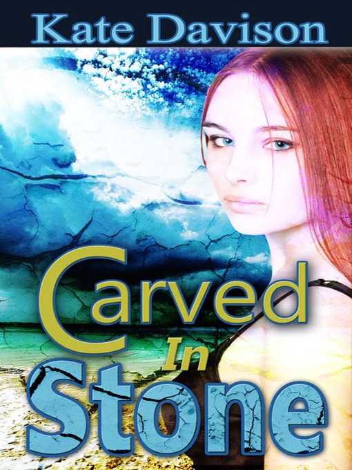 Title details for Carved in Stone by Kate Davison - Available